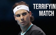 Video trận đấu 'kinh hoàng' nhất trong sự nghiệp của Nadal