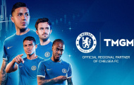 Chelsea FC và TMGM đạt thỏa thuận hợp tác trong khu vực