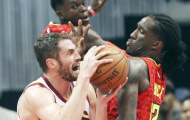 Kevin Love – James rực sáng, Cavaliers phục hận thành công trên sân của Hawks