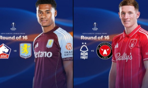 Bốc thăm Europa League: Aston Villa đấu Lille; Betis chạm trán Panathinaikos