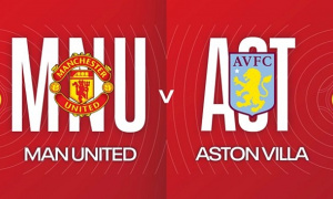 Soi trận Man Utd vs Aston Villa: Carrick xây chắc pháo đài