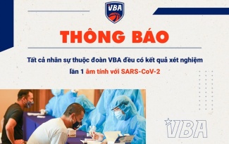 Chính thức! Rõ kết quả xét nghiệm Covid-19 của các nhân sự tại VBA 2021