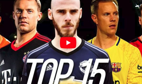 Top 15 thủ môn xuất sắc nhất mùa 2017/18